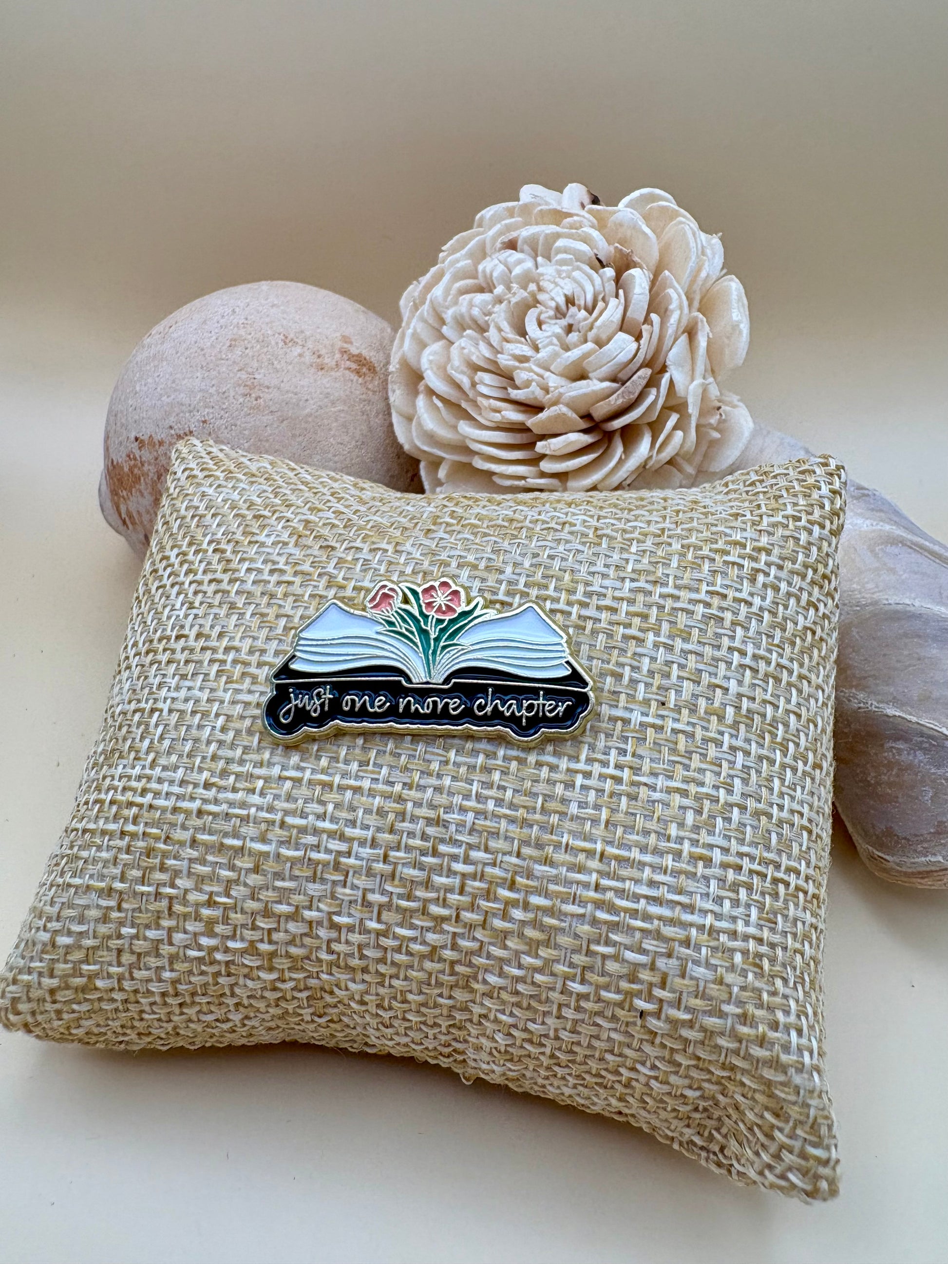"Just One More Chapter" Pin