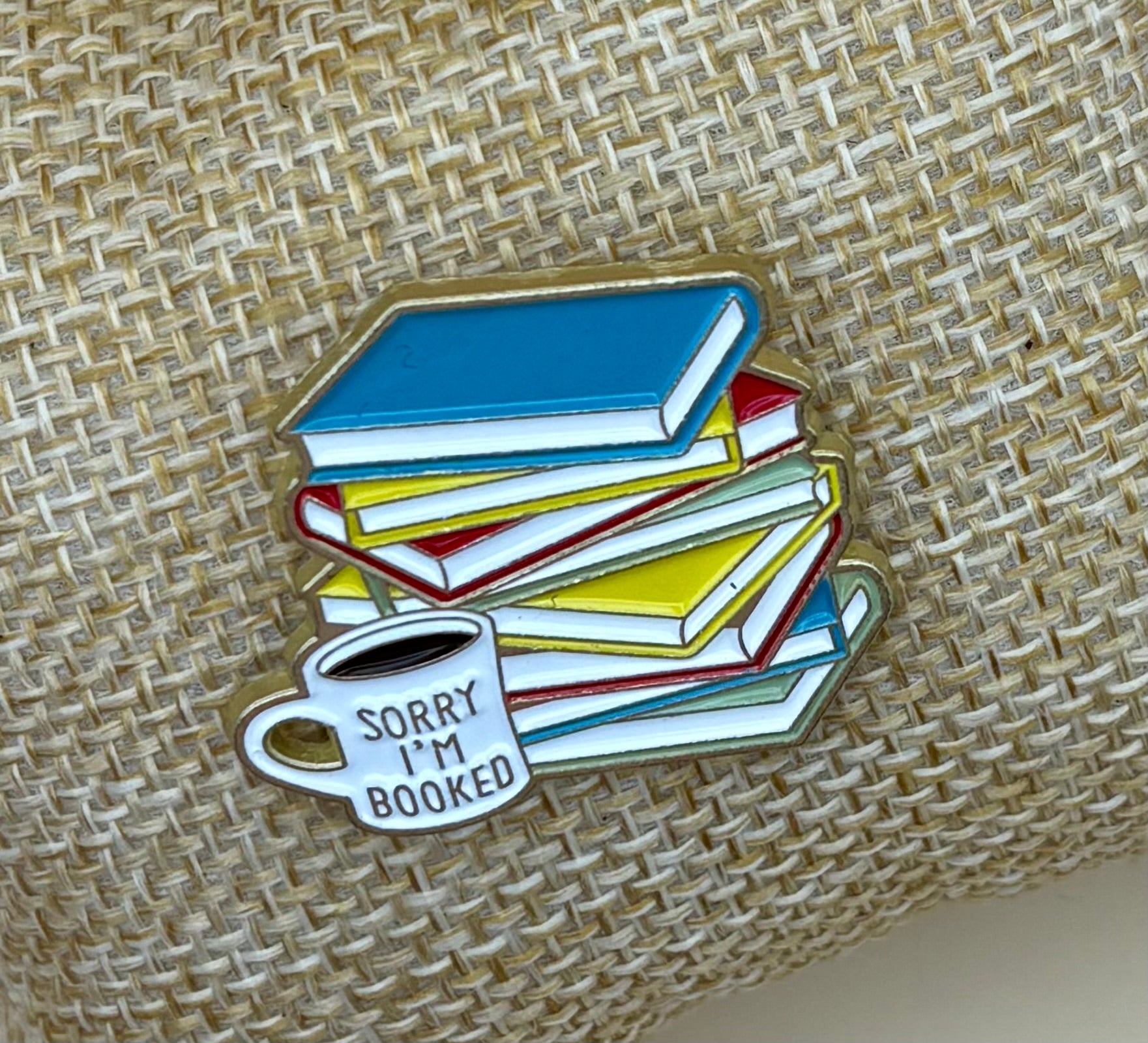 "Sorry I'm booked, coffee cup" Pin